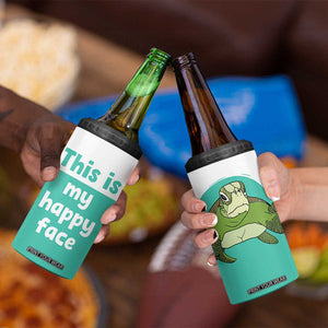Funny Resting Face 4 in 1 Can Cooler Tumbler This Is My Happy Face Sea Turtle Gifts TB10 Print Your Wear