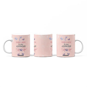 Birthday Gifts For Mom Coffee Mug This Lady Is One Awesome Mom Mothers Day Gifts TB10 Print Your Wear