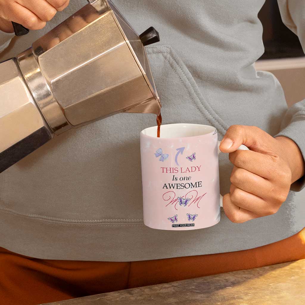Birthday Gifts For Mom Coffee Mug This Lady Is One Awesome Mom Mothers Day Gifts TB10 Print Your Wear