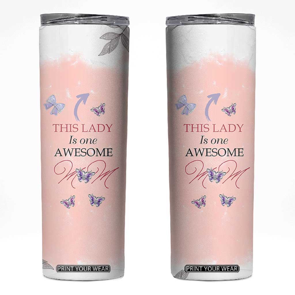 Birthday Gifts For Mom Skinny Tumbler This Lady Is One Awesome Mom Mothers Day Gifts TB10 Pink Print Your Wear