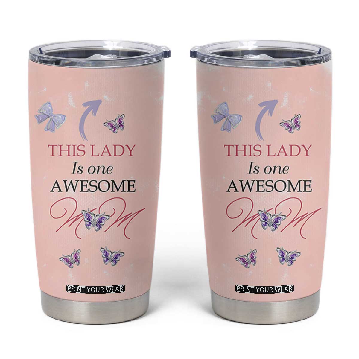 Birthday Gifts For Mom Tumbler Cup This Lady Is One Awesome Mom Mothers Day Gifts TB10 Pink Print Your Wear