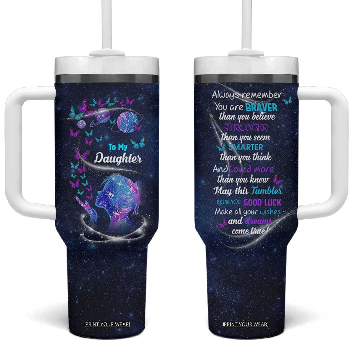 Daughter Gifts Tumbler With Handle Valentines Day Gift For Daughters Adult TB10 One Size: 40 oz Galaxy Print Your Wear