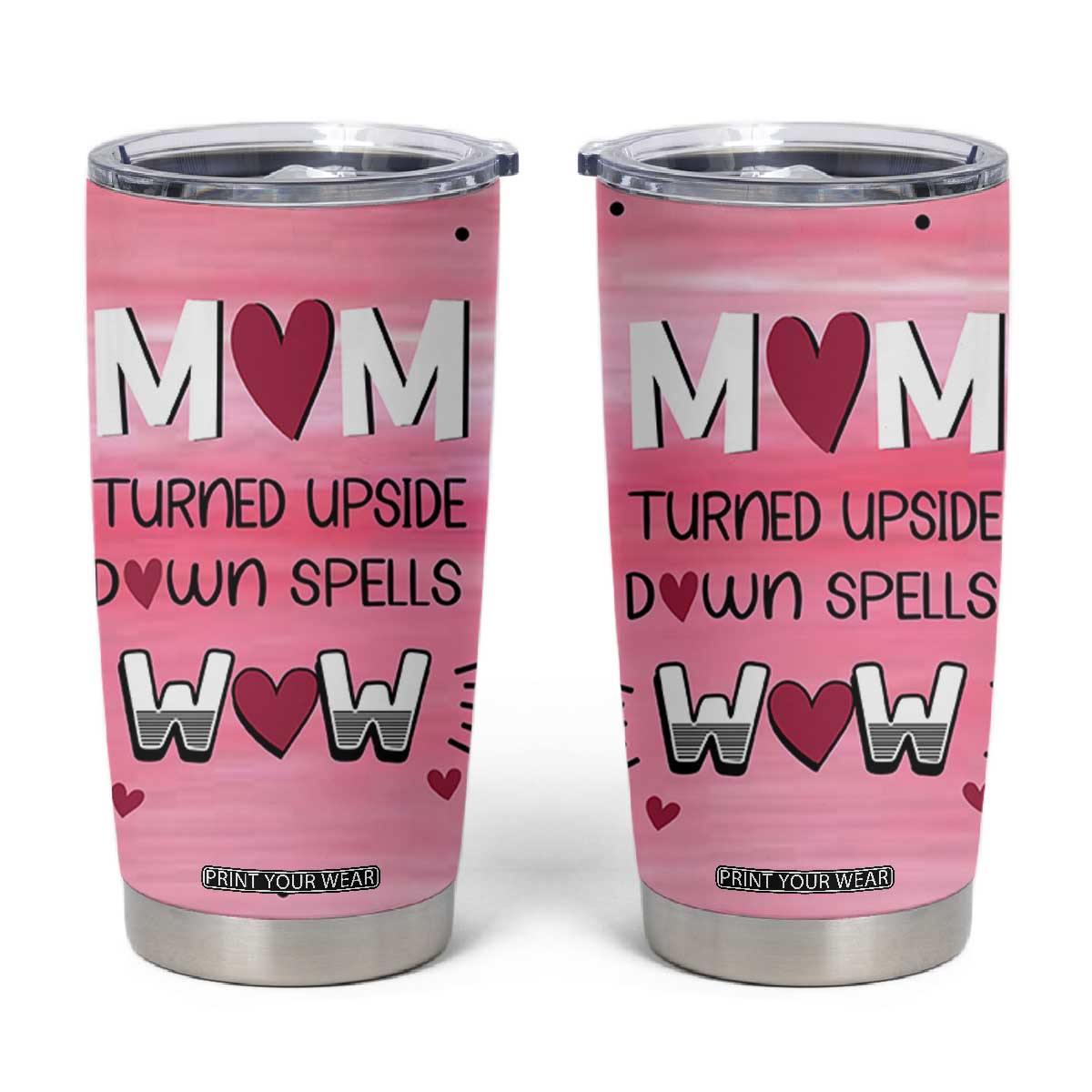 Funny Birthday Gifts For Mom Tumbler Cup From Daughter Son Sarcastic Mother Day Gift TB10 Pink Print Your Wear