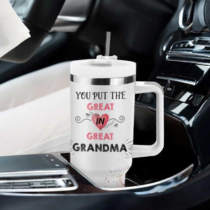 Mothers Day Grandma Tumbler With Handle You Put the Great in Great Grandma TB10 Print Your Wear