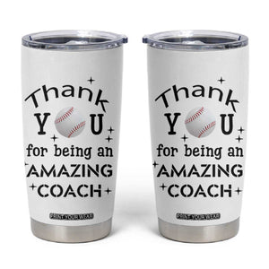 Baseball Coach Gifts Tumbler Cup Thank You Coaches Appreciation Retirement Gift TB10 White Print Your Wear