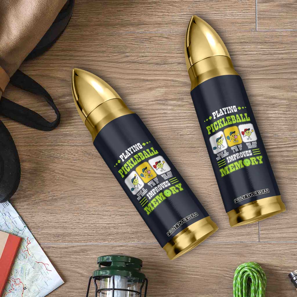 Playing Pickleball Improves Memory Bullet Tumbler Gift for Pickle Ball Lovers Pickleballs Coach Player TB10 Print Your Wear