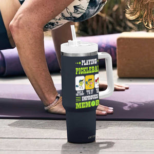 Playing Pickleball Improves Memory Tumbler With Handle Gift for Pickle Ball Lovers Pickleballs Coach Player TB10 Print Your Wear