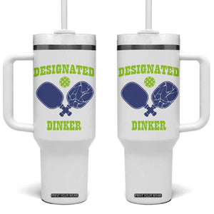 Funny Pickleball Tumbler With Handle Designated Dinker Dink Responsibly TB10 One Size: 40 oz White Print Your Wear