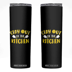 Funny Pickleball Player Skinny Tumbler Stay Out Of The Kitchen TB10 Black Print Your Wear
