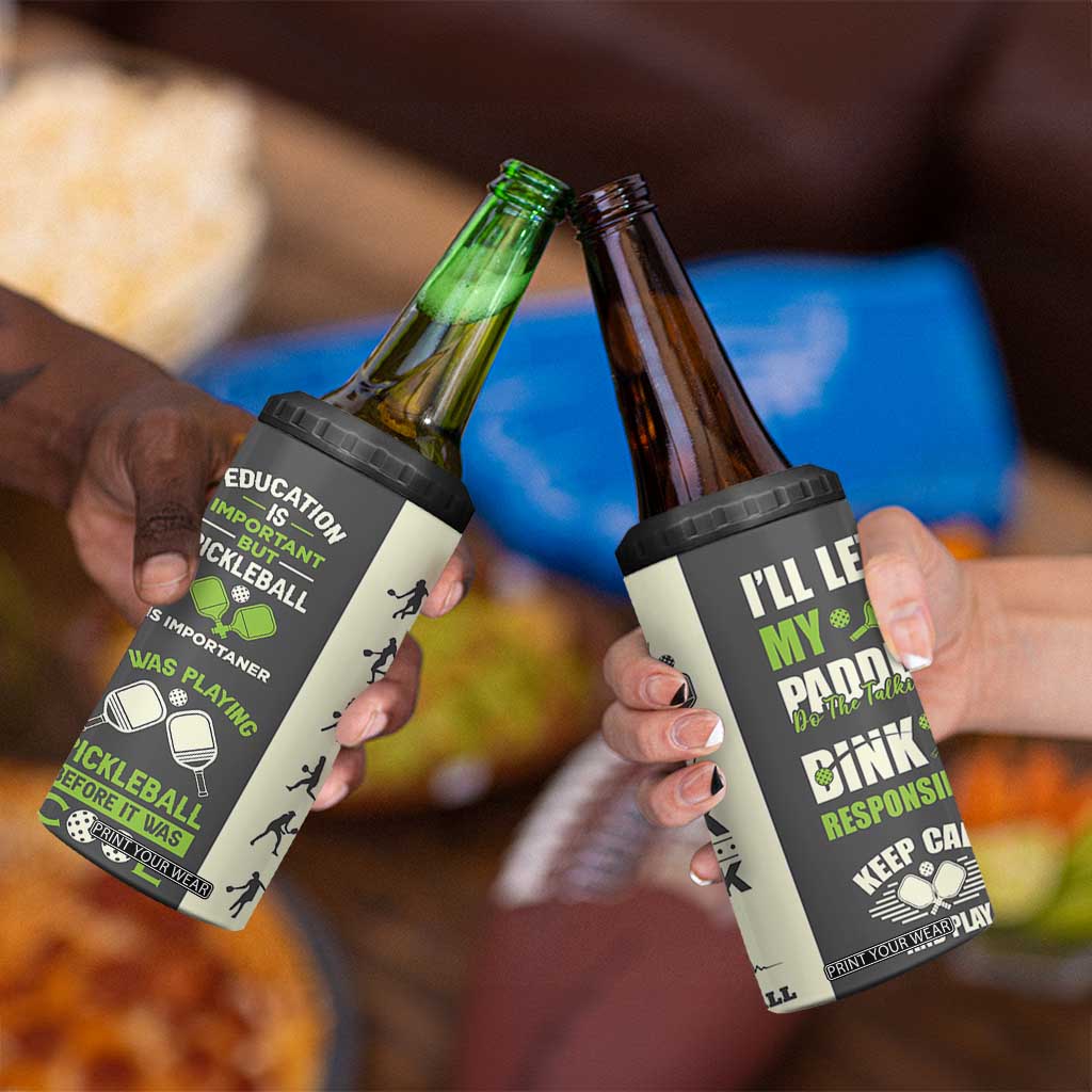 Pickleball 4 in 1 Can Cooler Tumbler Gift for Pickle Ball Lovers Pickleballs Coach Player TB10 Print Your Wear