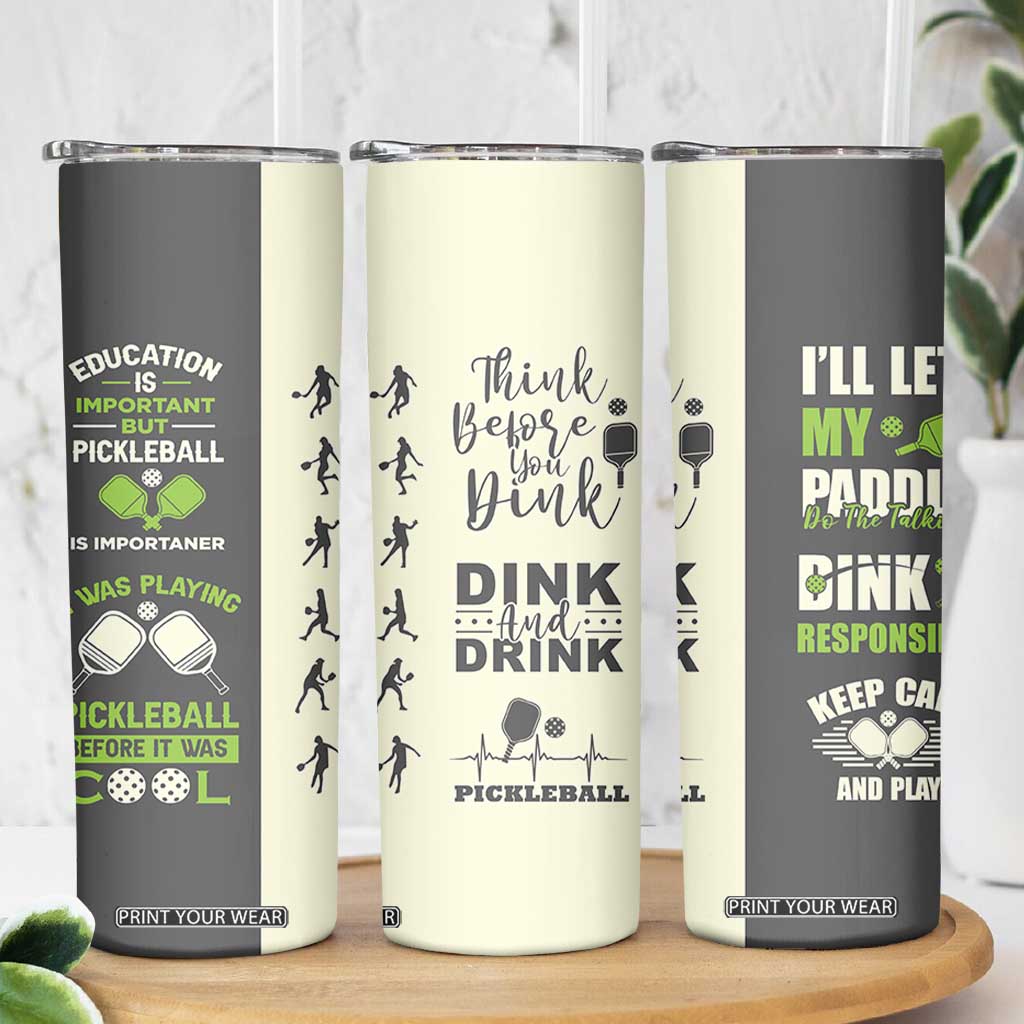 Pickleball Skinny Tumbler Gift for Pickle Ball Lovers Pickleballs Coach Player TB10 Print Your Wear