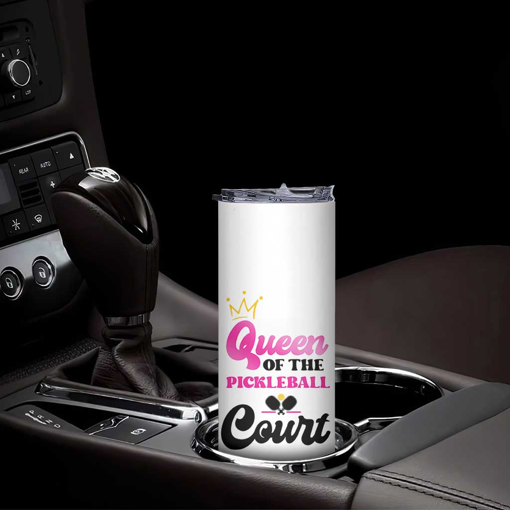 Pickleball Gifts For Women Skinny Tumbler Queen Of The Court TB10 Print Your Wear
