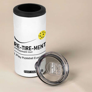 Pickleball Lover Retirement 4 in 1 Can Cooler Tumbler Funny Pickle Ball Player Retiree TB10 Print Your Wear