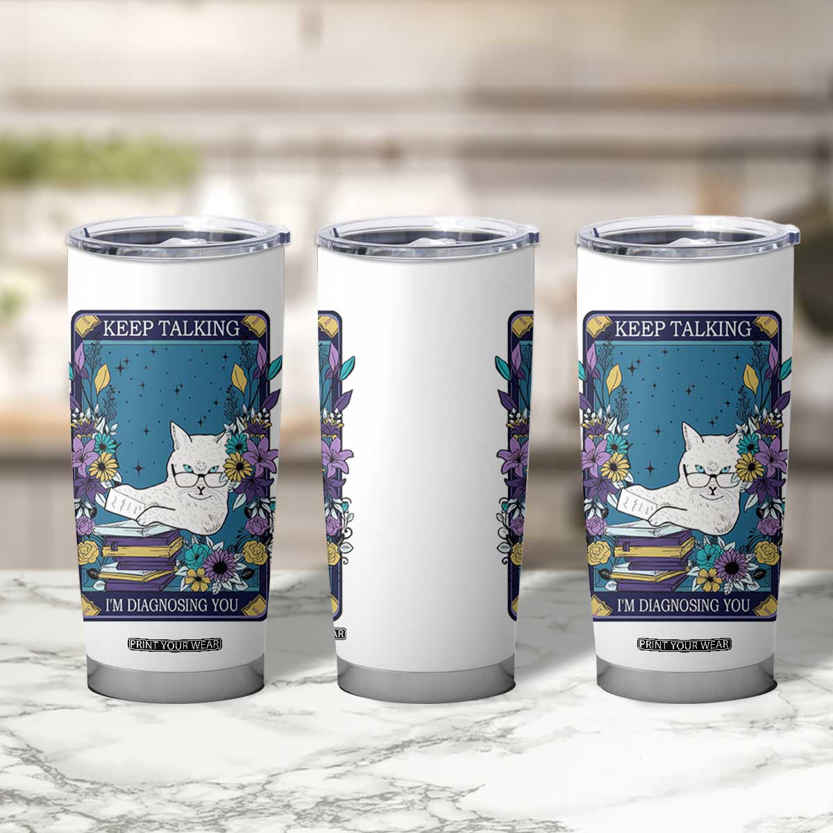 Funny Psychology Gifts Tumbler Cup Keep Talking I'm Diagnosing You, Funny Gift for Psychologist Psychiatrist Therapist School Counselor Cat Lovers TB10 Print Your Wear