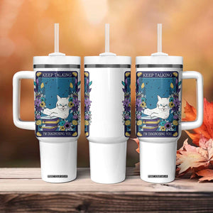 Funny Psychology Gifts Tumbler With Handle Keep Talking I'm Diagnosing You, Funny Gift for Psychologist Psychiatrist Therapist School Counselor Cat Lovers TB10 Print Your Wear