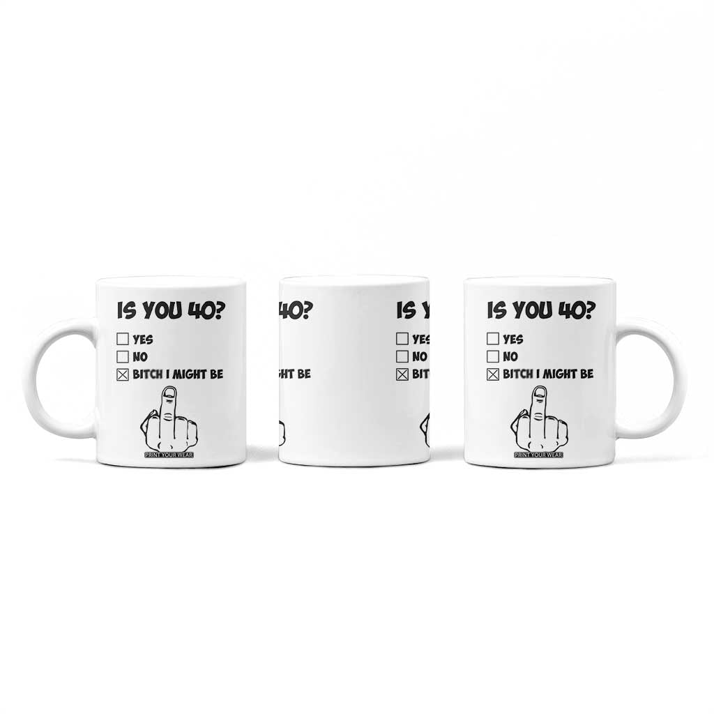 Funny 40th Birthday Coffee Mug Funny Is You 40 Year Old 1986 Birthday Gifts TB10 Print Your Wear