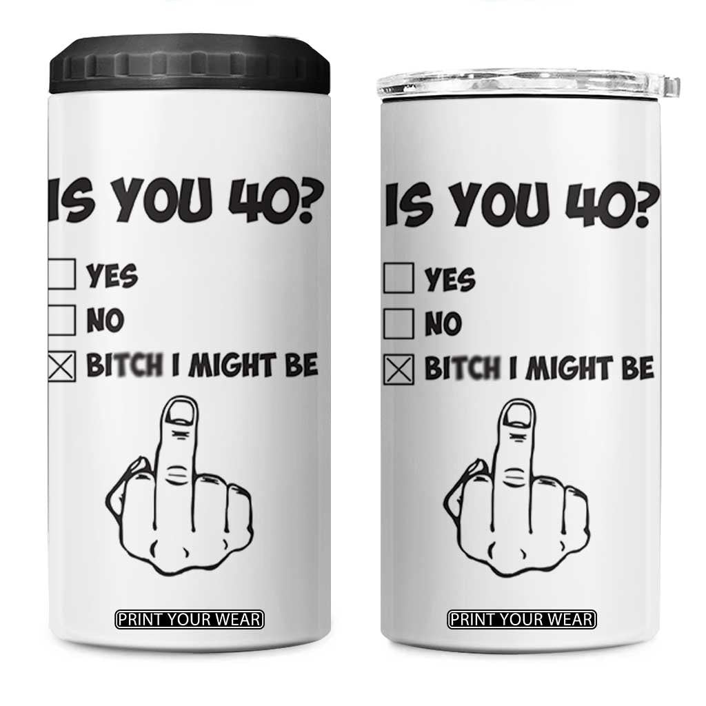 Funny 40th Birthday 4 in 1 Can Cooler Tumbler Funny Is You 40 Year Old 1986 Birthday Gifts TB10 One Size: 16 oz White Print Your Wear