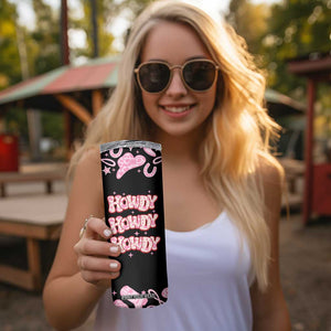 Howdy Cowgirl Skinny Tumbler Western Girl Country Rodeo Pink Cowgirl TB10 Print Your Wear