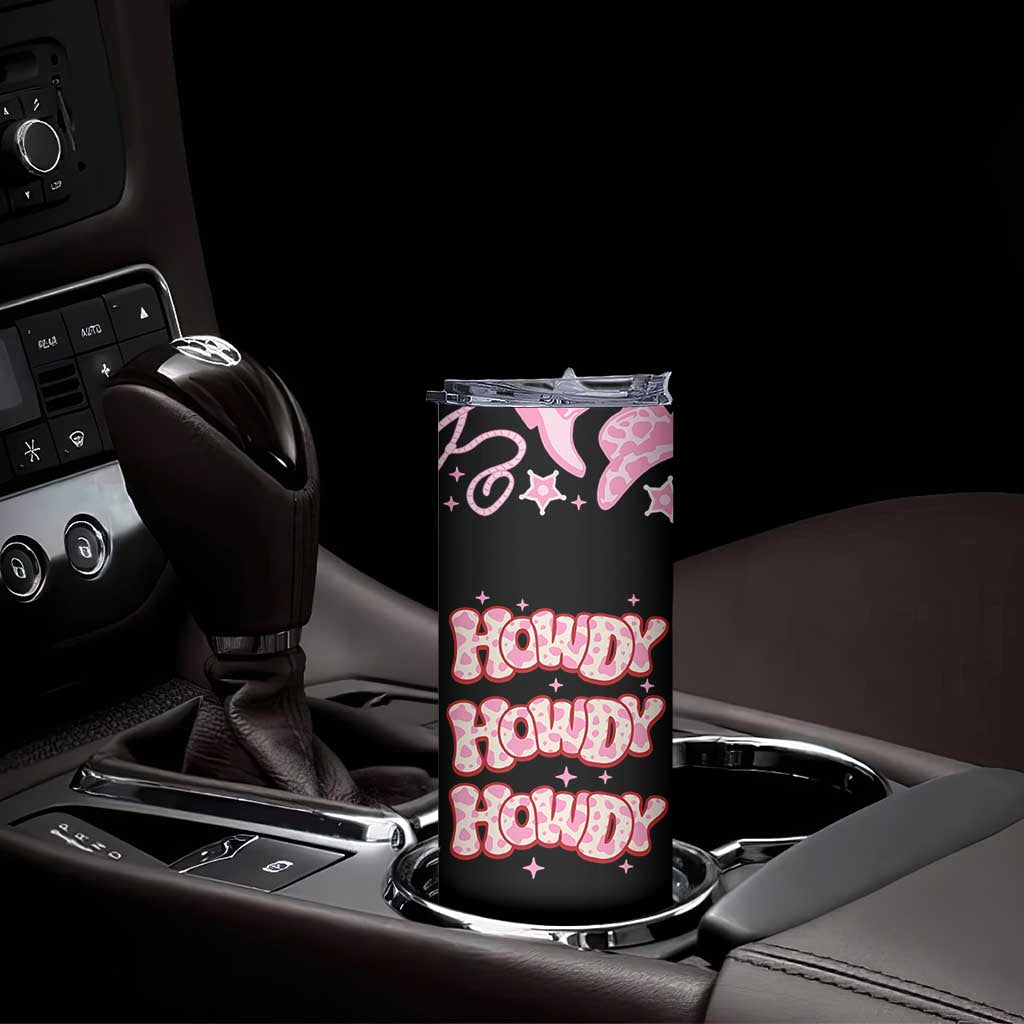 Howdy Cowgirl Skinny Tumbler Western Girl Country Rodeo Pink Cowgirl TB10 Print Your Wear