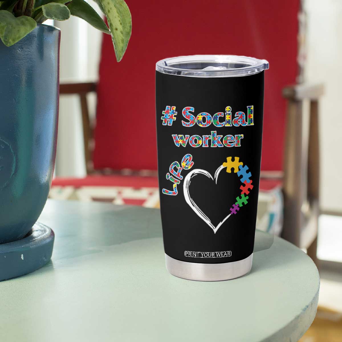 Social Worker Gifts Tumbler Cup Social Works Practitioner Appreciation Week TB10 Print Your Wear