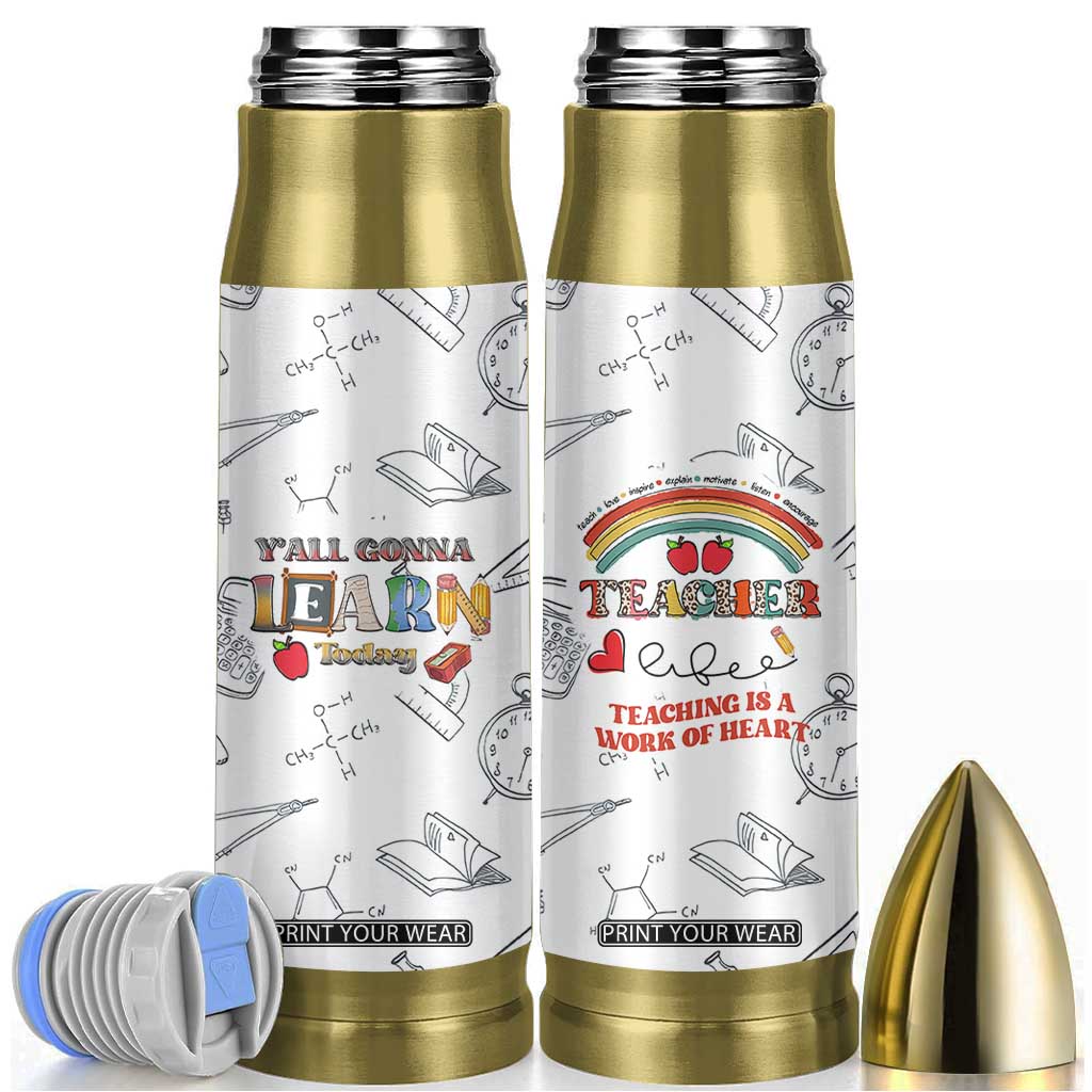 Teacher Life Bullet Tumbler Teaching Is A Work Of Heart Appreciation Gifts From Students TB10 White Print Your Wear