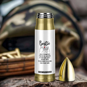 Bestie Gifts Bullet Tumbler Funny Best Friend Gift Heres To Another Year Of Us TB10 Print Your Wear
