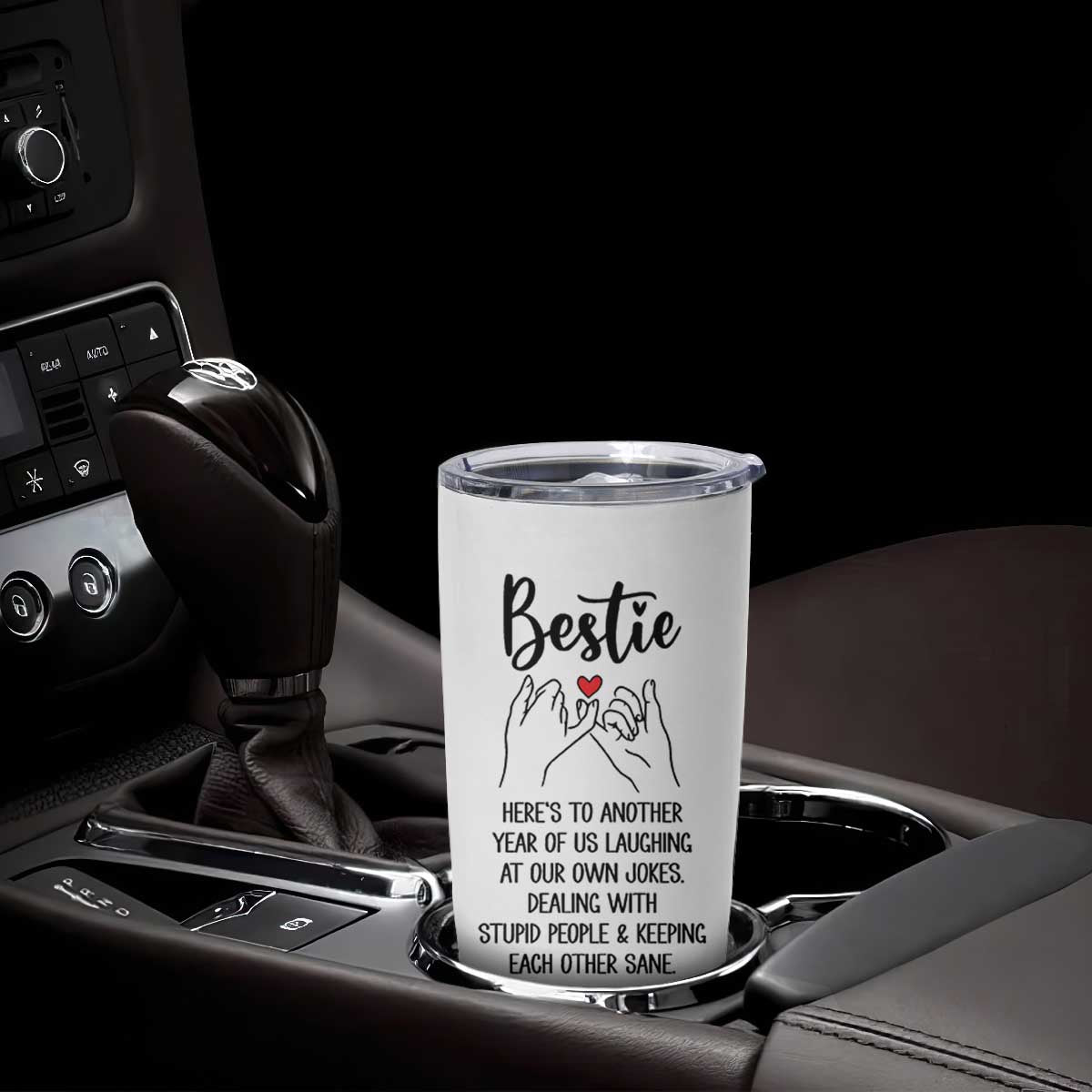 Bestie Gifts Tumbler Cup Funny Best Friend Gift Heres To Another Year Of Us TB10 Print Your Wear