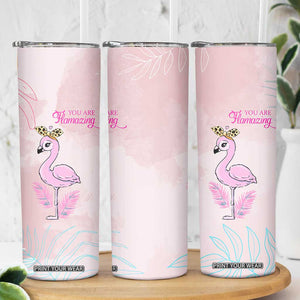 Positive Flamingo Gifts Skinny Tumbler Emotional Support Flamingo Affirmation TB10 Print Your Wear