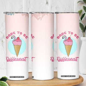 Positive Flamingo Gifts Skinny Tumbler Dare To Be Different Flamingo Affirmation Gift TB10 Print Your Wear