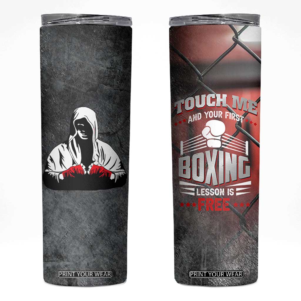 Boxing Gifts Skinny Tumbler Touch Me And Your First Boxing Lesson Is Free TB10 Black Print Your Wear