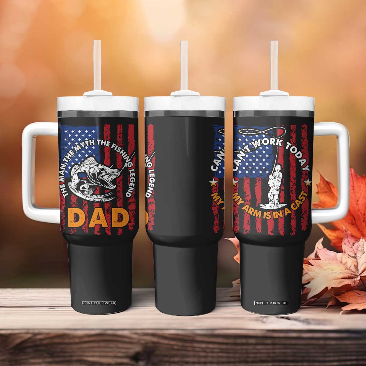 Funny Fishing Fathers Day Tumbler With Handle I Can't Work Today My Arm Is In A Cast Dad Gifts TB10 Print Your Wear