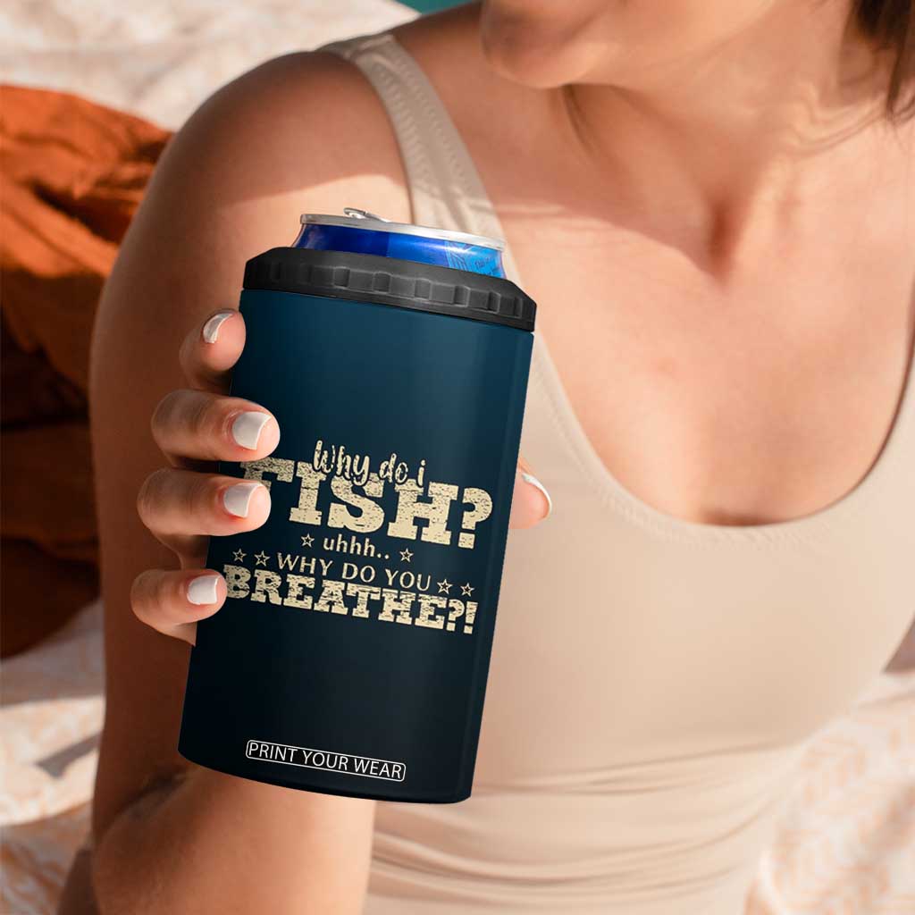 Fishing Gifts For Men 4 in 1 Can Cooler Tumbler Eat Sleep Fish Repeat Bass Fishing TB10 Print Your Wear