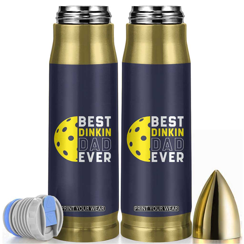 Funny Pickleball Dad Bullet Tumbler Best Dinkin Dad Ever Fathers Day Gift TB10 Navy Print Your Wear