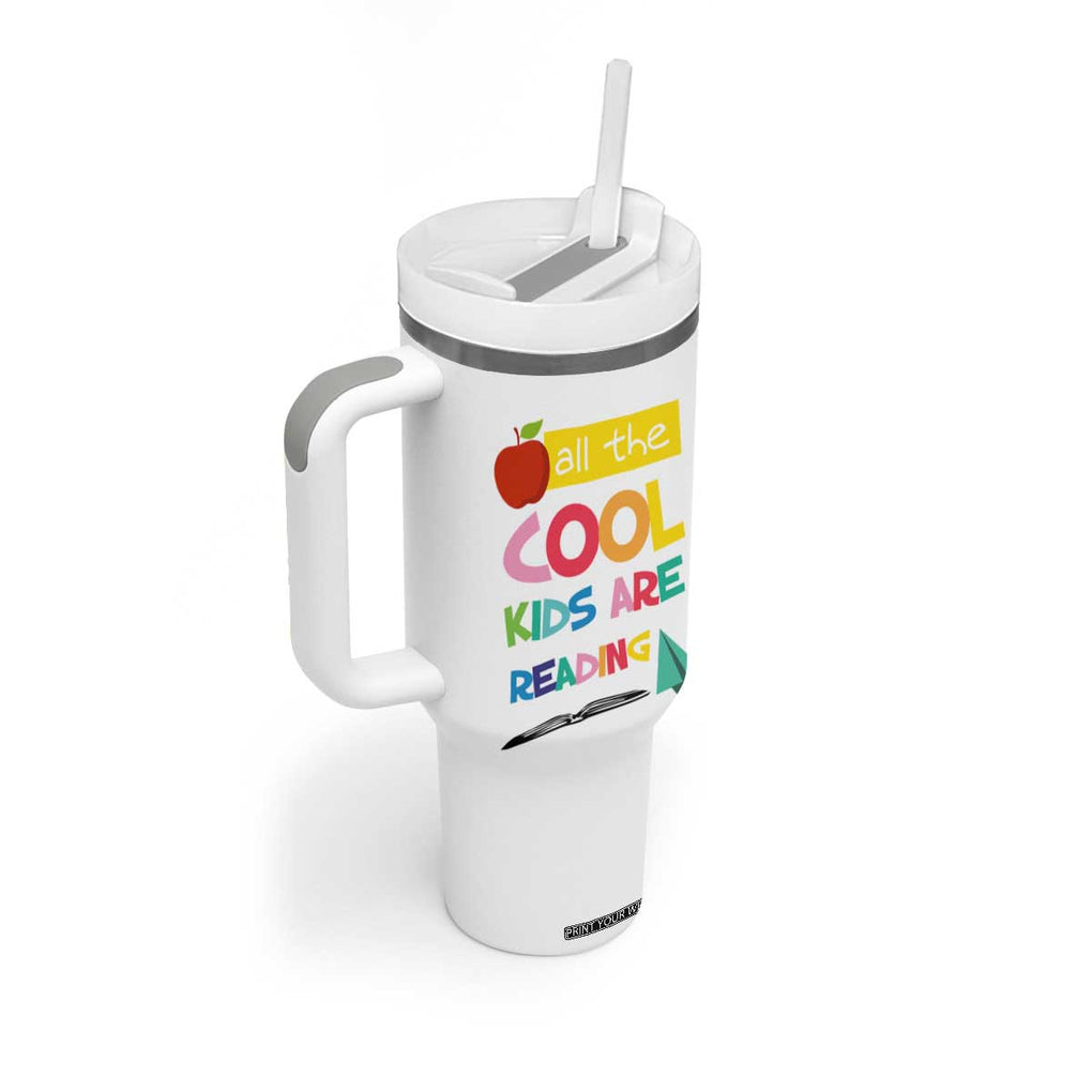 Teacher Tumbler With Handle All The Cool Kids Are Reading TB10 Print Your Wear