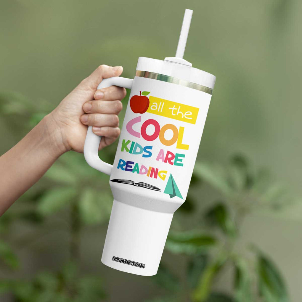 Teacher Tumbler With Handle All The Cool Kids Are Reading TB10 Print Your Wear