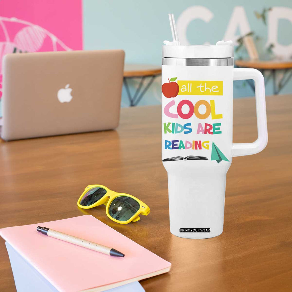 Teacher Tumbler With Handle All The Cool Kids Are Reading TB10 Print Your Wear