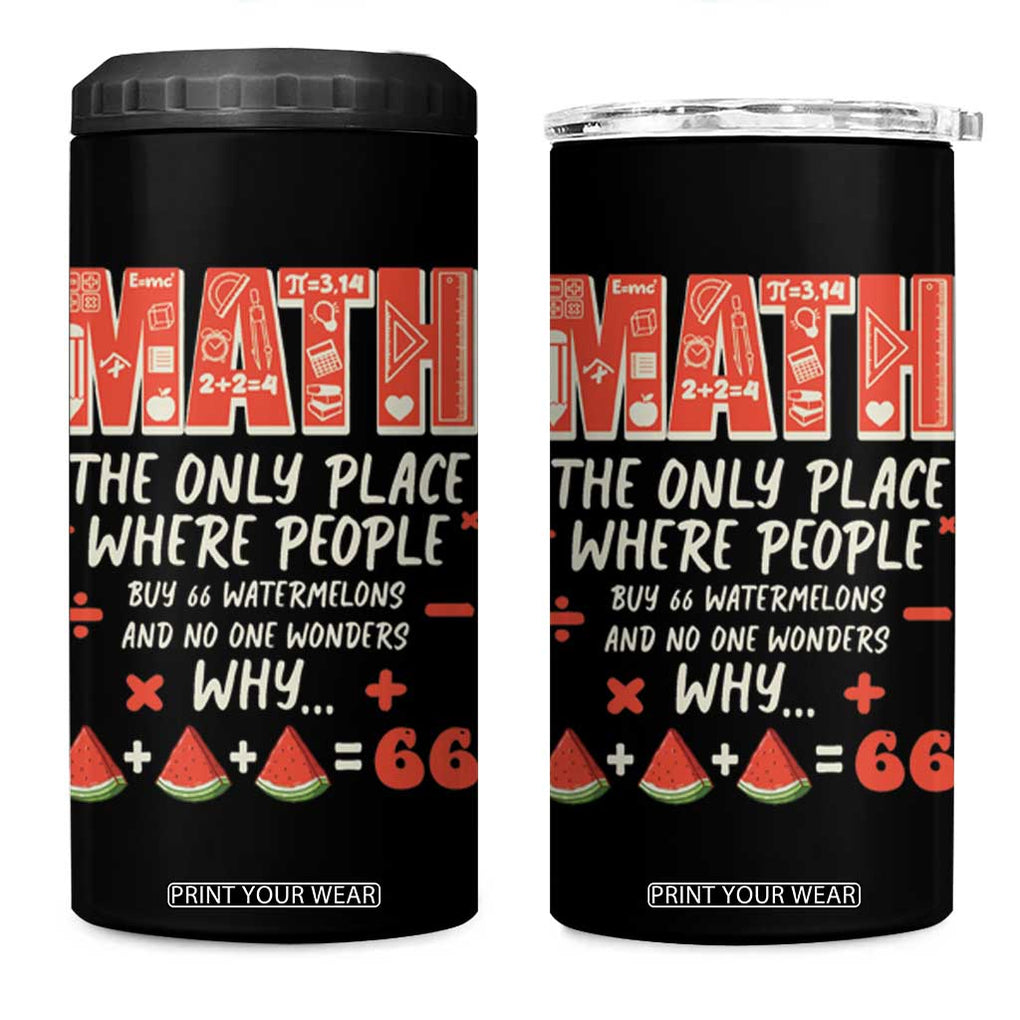 Funny Math Teacher Joke 4 in 1 Can Cooler Tumbler Back to School TB10 One Size: 16 oz Black Print Your Wear
