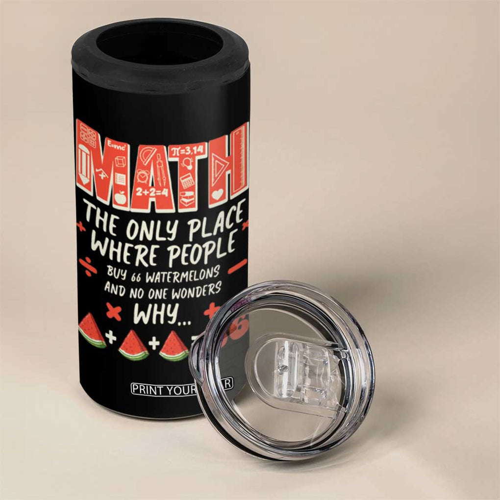 Funny Math Teacher Joke 4 in 1 Can Cooler Tumbler Back to School TB10 Print Your Wear