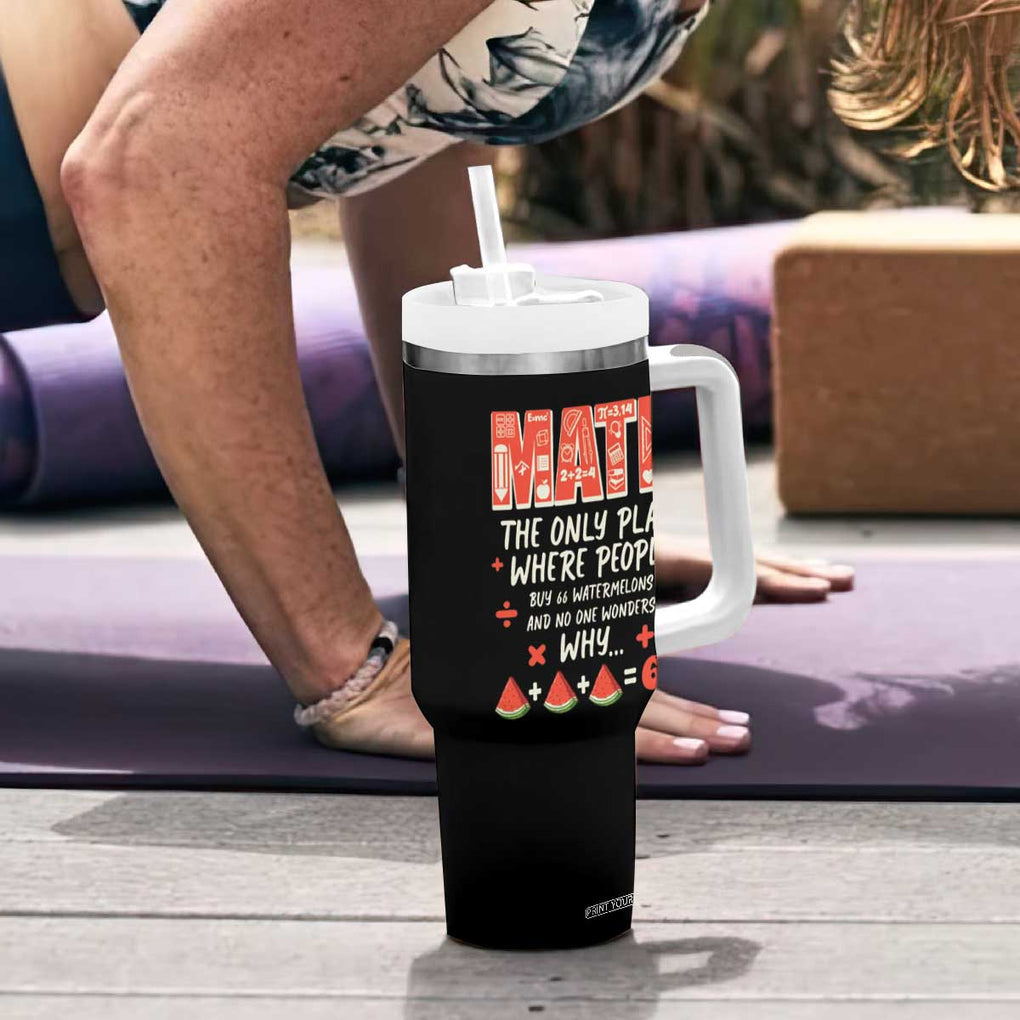 Funny Math Teacher Joke Tumbler With Handle Back to School TB10 Print Your Wear
