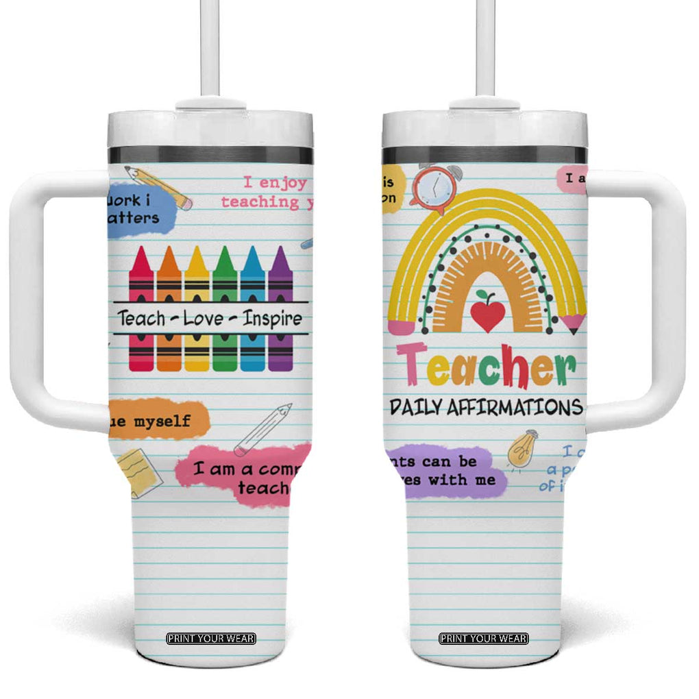 Teacher Tumbler With Handle Positive Daily Affirmations Cup, Inspirational, Sobriety, Motivational Gifts TB10 One Size: 40 oz White Print Your Wear
