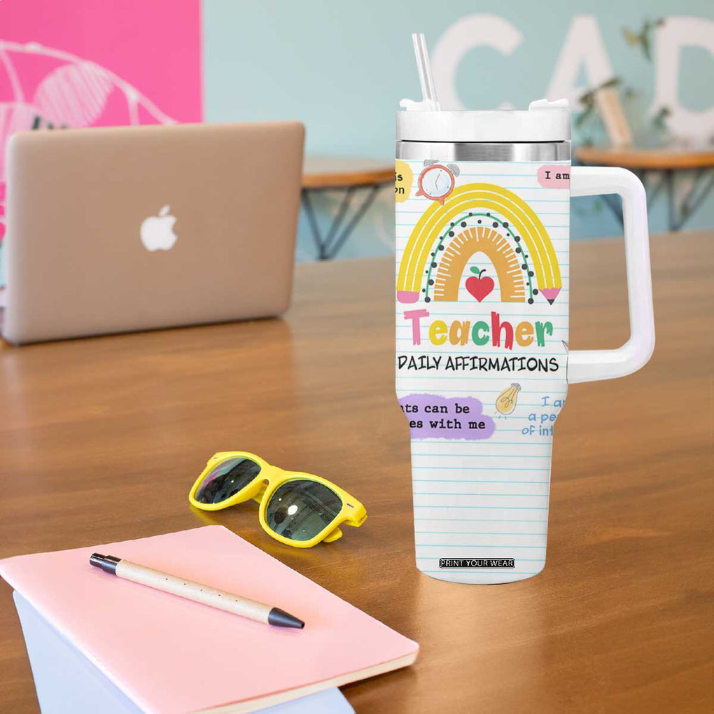 Teacher Tumbler With Handle Positive Daily Affirmations Cup, Inspirational, Sobriety, Motivational Gifts TB10 Print Your Wear