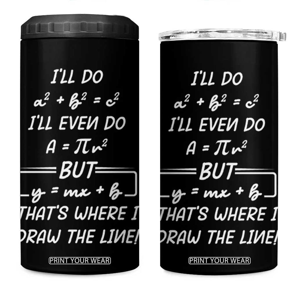 Funny Math Teacher Joke 4 in 1 Can Cooler Tumbler TB10 One Size: 16 oz Black Print Your Wear