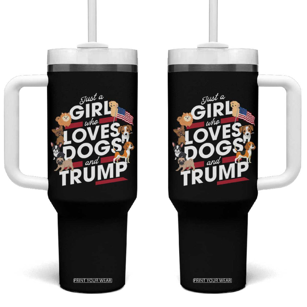 Trump 2024 Dog Lovers Tumbler With Handle Just A Girl Who Loves Dogs And Trump TB10 One Size: 40 oz Black Print Your Wear