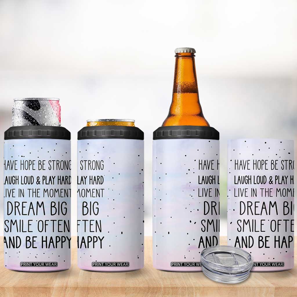 Funny Inspirational 4 in 1 Can Cooler Tumbler Have Hope Be Strong Motivational Quote TB10 Print Your Wear