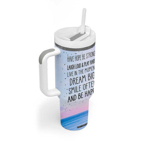 Funny Inspirational Tumbler With Handle Have Hope Be Strong Motivational Quote TB10 Print Your Wear