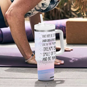 Funny Inspirational Tumbler With Handle Have Hope Be Strong Motivational Quote TB10 Print Your Wear