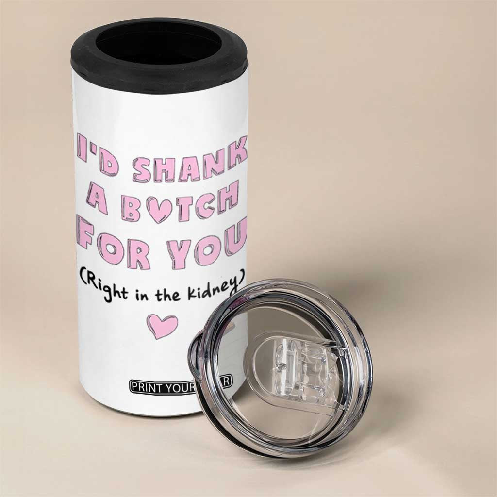 I'd Shark A Bitch For You 4 in 1 Can Cooler Tumbler Funny Gifts For BFF Daughter Granddaughter Mom Sister Teen Girls TB10 Print Your Wear