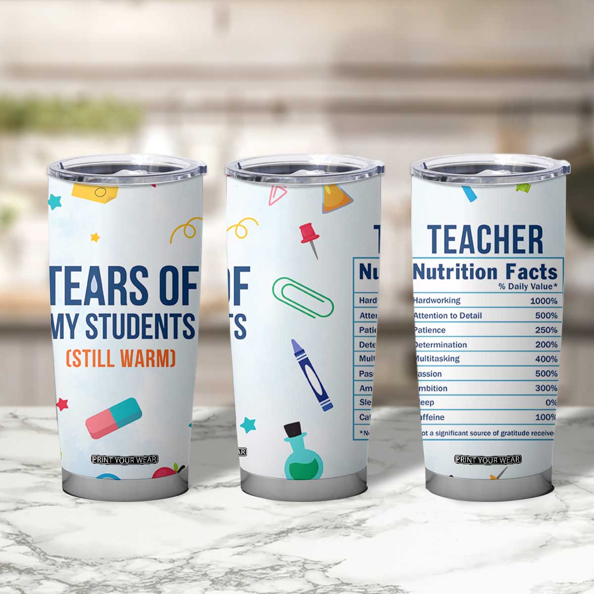 Funny Teacher Appreciation Gifts Tumbler Cup Tears Of My Students Funny College Professor TB10 Print Your Wear