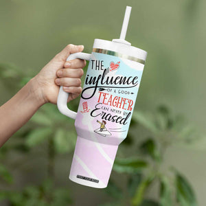 Teacher Appreciation Gifts Tumbler With Handle The InfluenceOf A Good Teacher Can Never Be Erased TB10 Print Your Wear