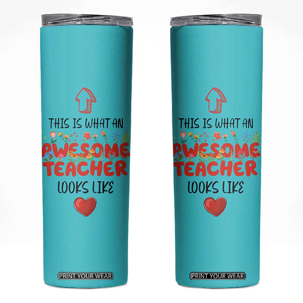 Funny Teacher Gifts Skinny Tumbler This Is What An Awesome Teacher Looks Like TB10 Teal Print Your Wear